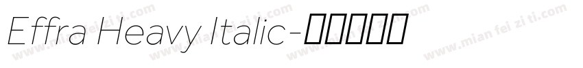 Effra Heavy Italic字体转换